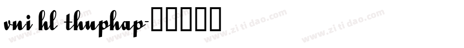 vni hl thuphap字体转换